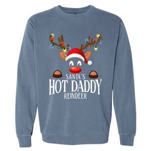 SantaS Hot Daddy Reindeer Funny Xmas Matching Pjs Garment-Dyed Sweatshirt