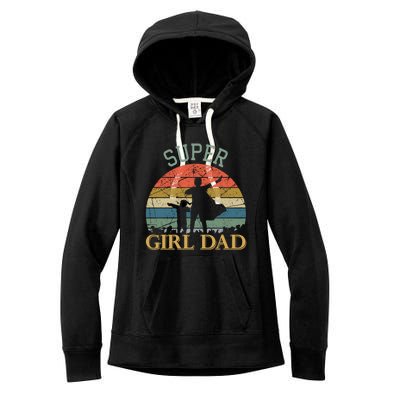 Super Hero Dad Superhero Dads With Daughters Father Gift Women's Fleece Hoodie