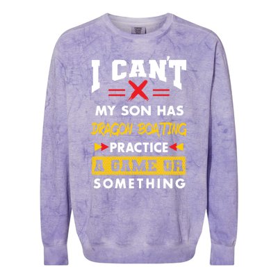 Son Has Dragon Boating Practice Funny Parents Humor Mom Dad Funny Gift Colorblast Crewneck Sweatshirt