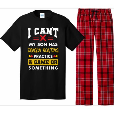 Son Has Dragon Boating Practice Funny Parents Humor Mom Dad Funny Gift Pajama Set