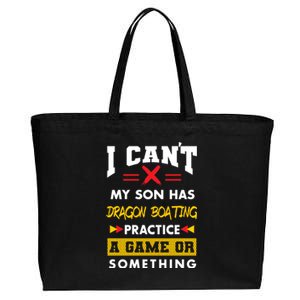 Son Has Dragon Boating Practice Funny Parents Humor Mom Dad Funny Gift Cotton Canvas Jumbo Tote