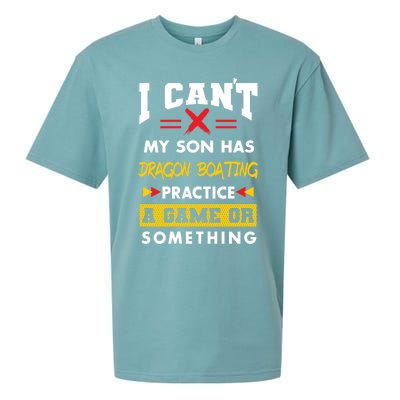 Son Has Dragon Boating Practice Funny Parents Humor Mom Dad Funny Gift Sueded Cloud Jersey T-Shirt