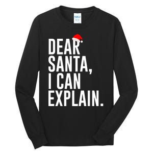 Santa Hat Dear Santa I Can Explain Christmas Tall Long Sleeve T-Shirt