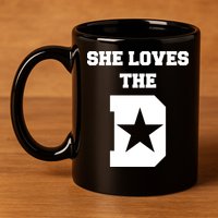 She Loves the D Dallas, Texas Pride 11oz C Handle Ceramic Mug