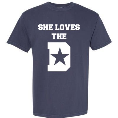 She Loves the D Dallas, Texas Pride Garment-Dyed Heavyweight T-Shirt