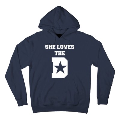 She Loves the D Dallas, Texas Pride Hoodie