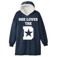 She Loves the D Dallas, Texas Pride Hooded Wearable Blanket