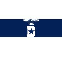 She Loves the D Dallas, Texas Pride Bumper Sticker