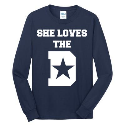 She Loves the D Dallas, Texas Pride Tall Long Sleeve T-Shirt