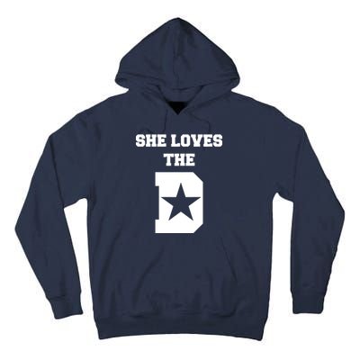 She Loves the D Dallas, Texas Pride Tall Hoodie