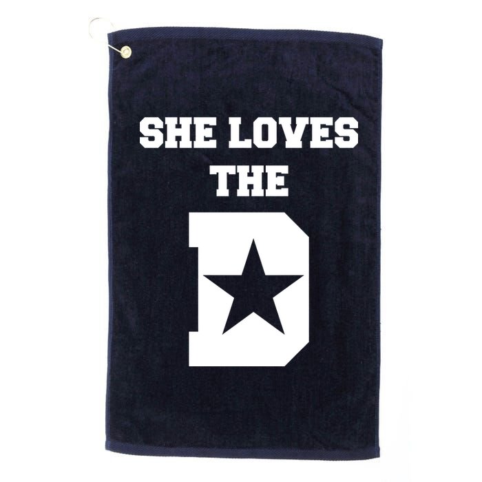 She Loves the D Dallas, Texas Pride Platinum Collection Golf Towel