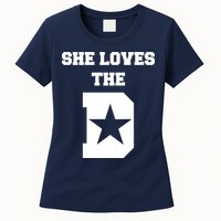 She Loves the D Dallas, Texas Pride Womens T-Shirt
