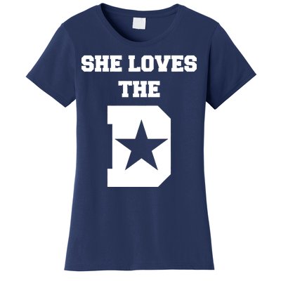 She Loves the D Dallas, Texas Pride Women's T-Shirt