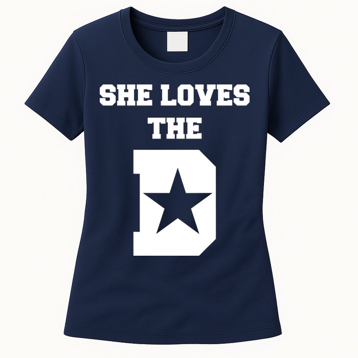 She Loves the D Dallas, Texas Pride Womens T-Shirt