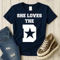 She Loves the D Dallas, Texas Pride Womens T-Shirt