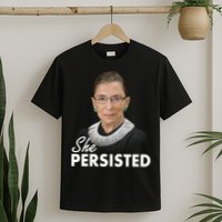 She Persisted RBG Ruth Bader Ginsburg T-Shirt