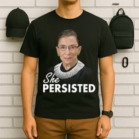 She Persisted RBG Ruth Bader Ginsburg T-Shirt