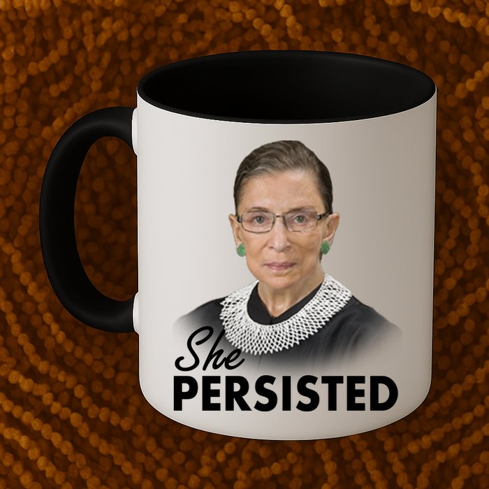 She Persisted RBG Ruth Bader Ginsburg Mug