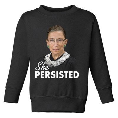 She Persisted RBG Ruth Bader Ginsburg Toddler Sweatshirt
