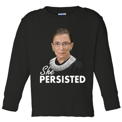 She Persisted RBG Ruth Bader Ginsburg Toddler Long Sleeve Shirt