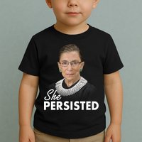 She Persisted RBG Ruth Bader Ginsburg Toddler T-Shirt