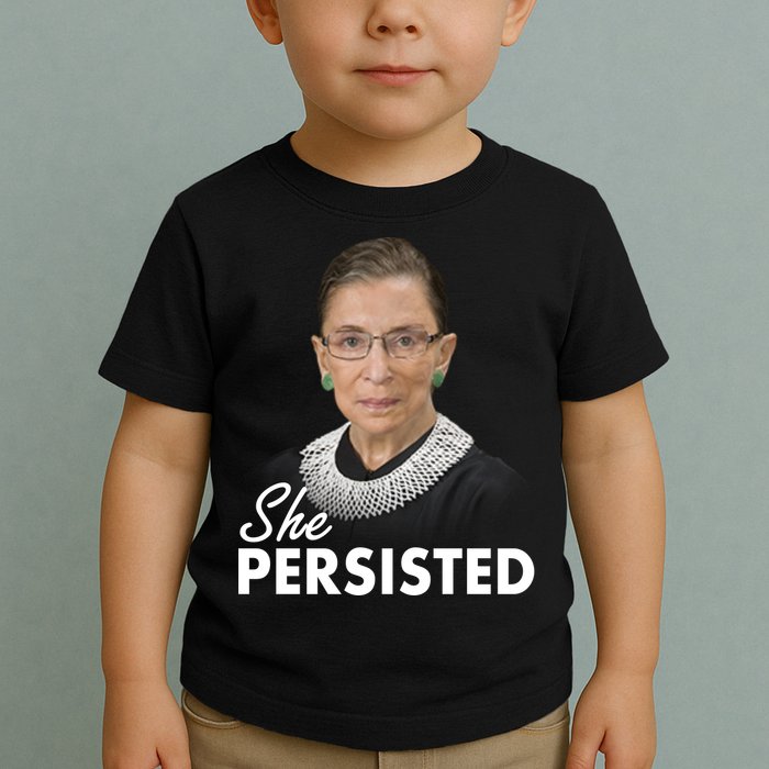 She Persisted RBG Ruth Bader Ginsburg Toddler T-Shirt