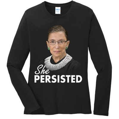 She Persisted RBG Ruth Bader Ginsburg Ladies Long Sleeve Shirt