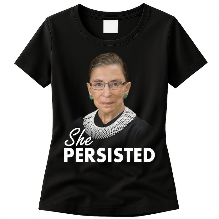 She Persisted RBG Ruth Bader Ginsburg Womens T-Shirt