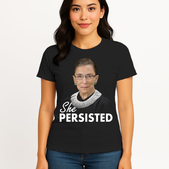 She Persisted RBG Ruth Bader Ginsburg Womens T-Shirt