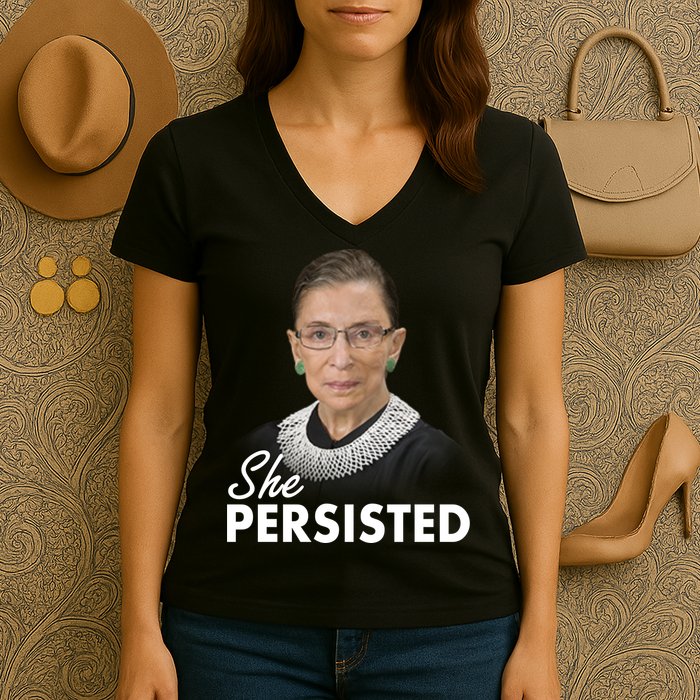 She Persisted RBG Ruth Bader Ginsburg Women's V-Neck T-Shirt