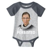 She Persisted RBG Ruth Bader Ginsburg Infant Baby Jersey Bodysuit