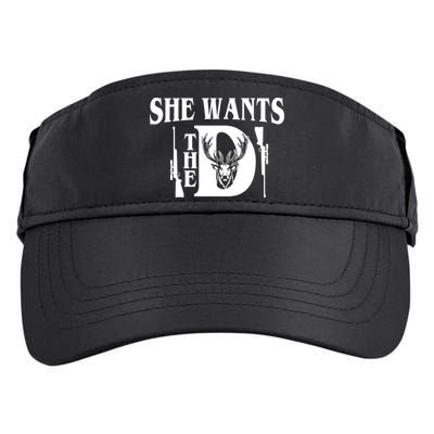 She Wants the D Hunting Adult Drive Performance Visor