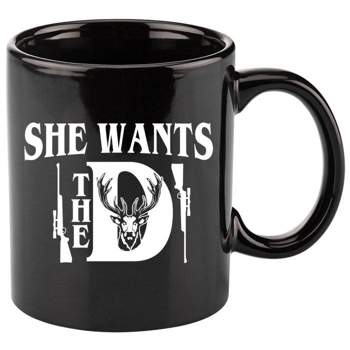She Wants the D Hunting 11oz C Handle Ceramic Mug