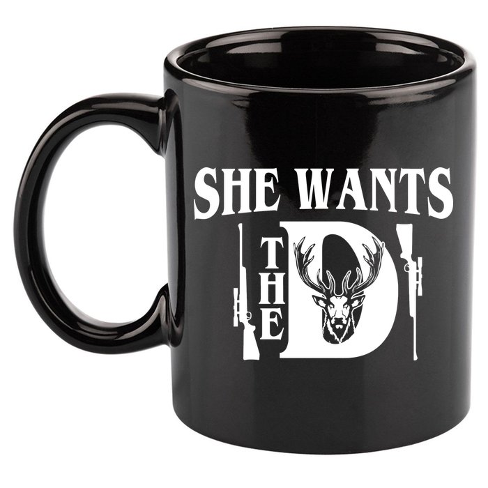 She Wants the D Hunting 11oz C Handle Ceramic Mug