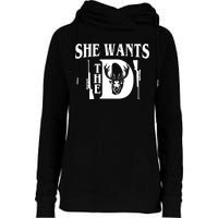 She Wants the D Hunting Womens Funnel Neck Pullover Hood