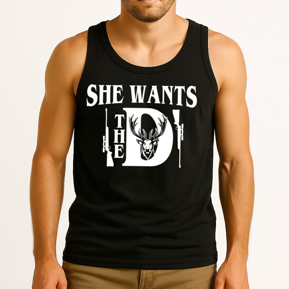 She Wants the D Hunting Tank Top