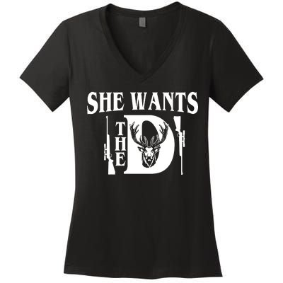 She Wants the D Hunting Women's V-Neck T-Shirt