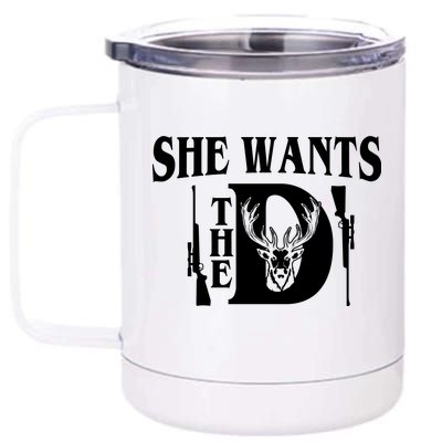 She Wants the D Hunting 12 oz Stainless Steel Tumbler Cup