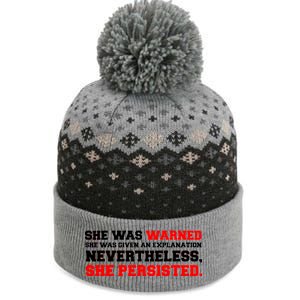 She Was Warned - Given an Explanation. Nevertheless, She Persisted. The Baniff Cuffed Pom Beanie