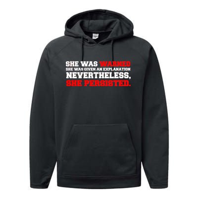 She Was Warned - Given an Explanation. Nevertheless, She Persisted. Performance Fleece Hoodie