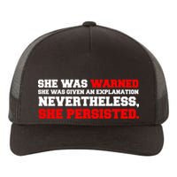 She Was Warned - Given an Explanation. Nevertheless, She Persisted. Yupoong Adult 5-Panel Trucker Hat