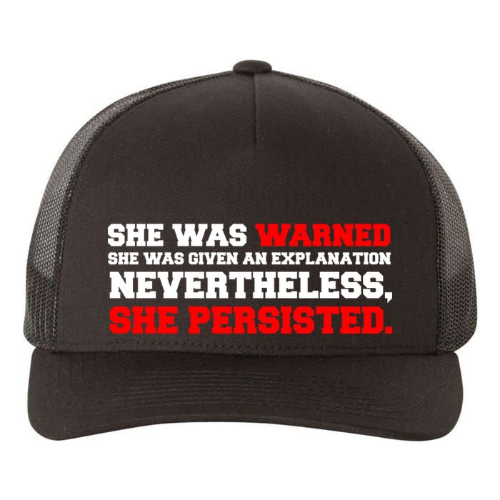 She Was Warned - Given an Explanation. Nevertheless, She Persisted. Yupoong Adult 5-Panel Trucker Hat