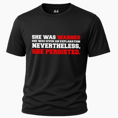 She Was Warned - Given an Explanation. Nevertheless, She Persisted. Performance Shirt