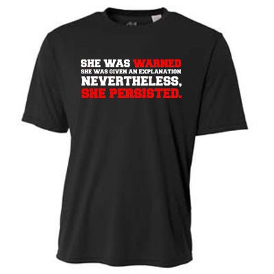 She Was Warned - Given an Explanation. Nevertheless, She Persisted. Cooling Performance Crew T-Shirt