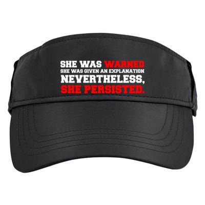 She Was Warned - Given an Explanation. Nevertheless, She Persisted. Adult Drive Performance Visor
