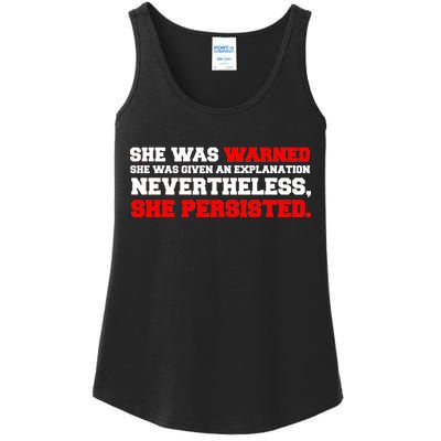 She Was Warned - Given an Explanation. Nevertheless, She Persisted. Ladies Essential Tank