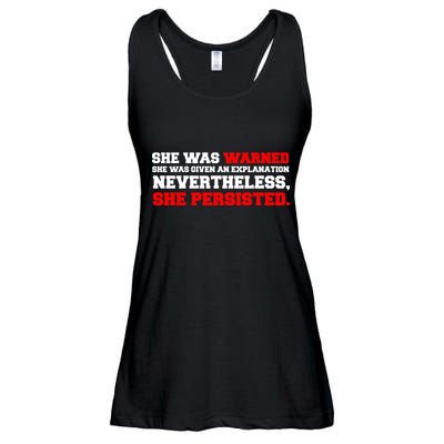 She Was Warned - Given an Explanation. Nevertheless, She Persisted. Ladies Essential Flowy Tank