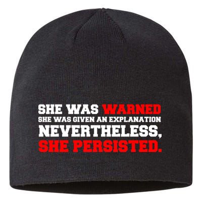 She Was Warned - Given an Explanation. Nevertheless, She Persisted. Sustainable Beanie
