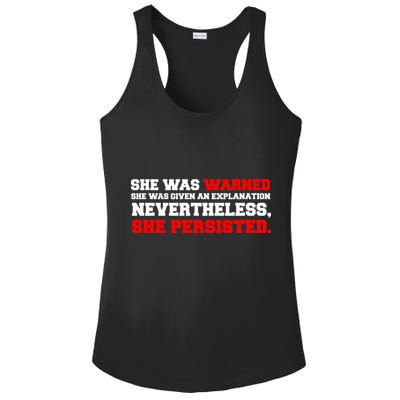 She Was Warned - Given an Explanation. Nevertheless, She Persisted. Ladies PosiCharge Competitor Racerback Tank