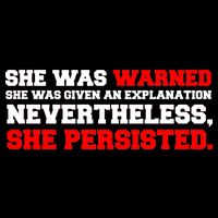 She Was Warned - Given an Explanation. Nevertheless, She Persisted. Mousepad